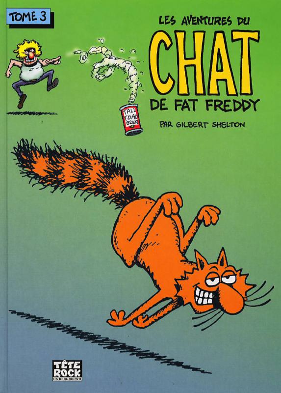 Aventures du chat de Fat Freddy (Les) 3