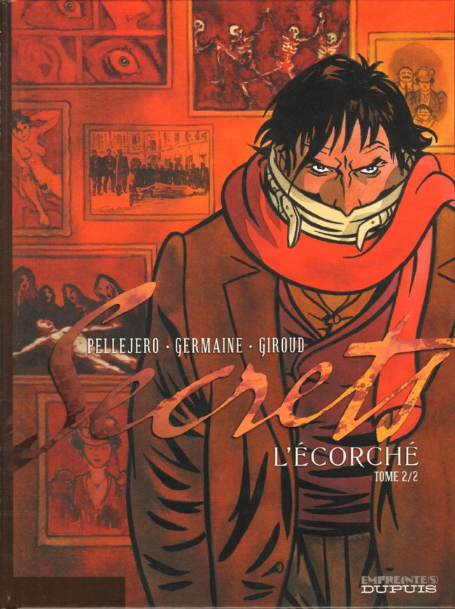 Secrets, L'Écorché 2/2