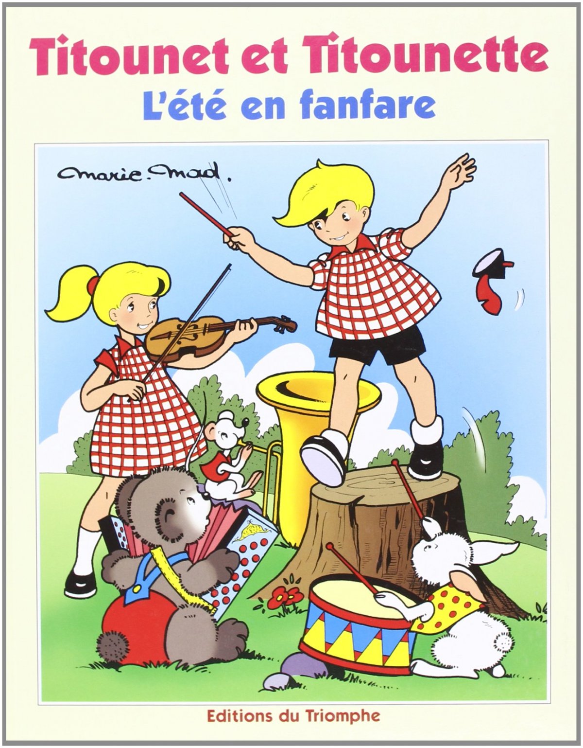 Eté en fanfare (L') - Série Titounet et Titounette par Marie-Mad Bourdin - Couverture