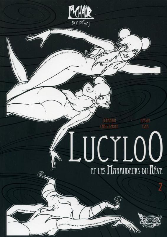 Lucyloo et les maraudeurs du rêve