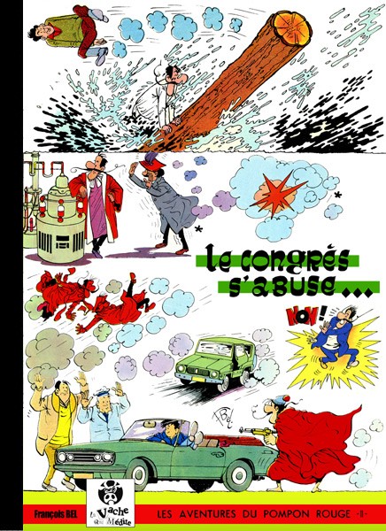 Congrès s'abuse... (Le) - Série Aventures du Pompon Rouge (Les) par François Bel - Couverture