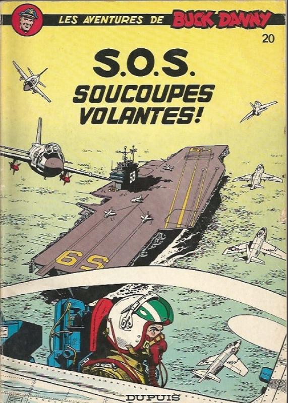 S.O.S. soucoupes volantes - Série Buck Danny - 9782800100579