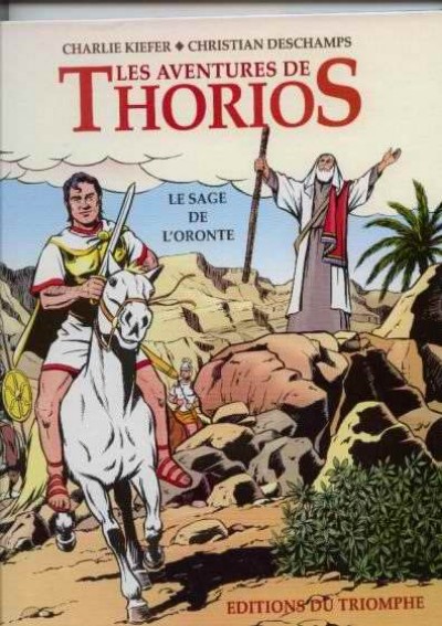 Aventures de Thorios (Les) - Le sage de l'Oronte par Christian Deschamps et Charlie Kiefer - Couverture