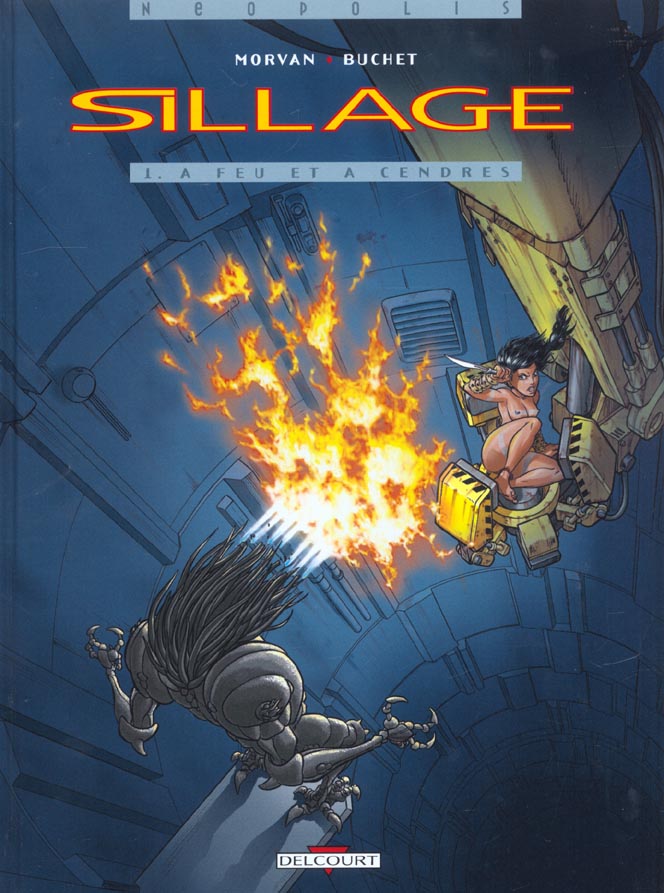 À feu et à cendres - Série Sillage - 9782840551775