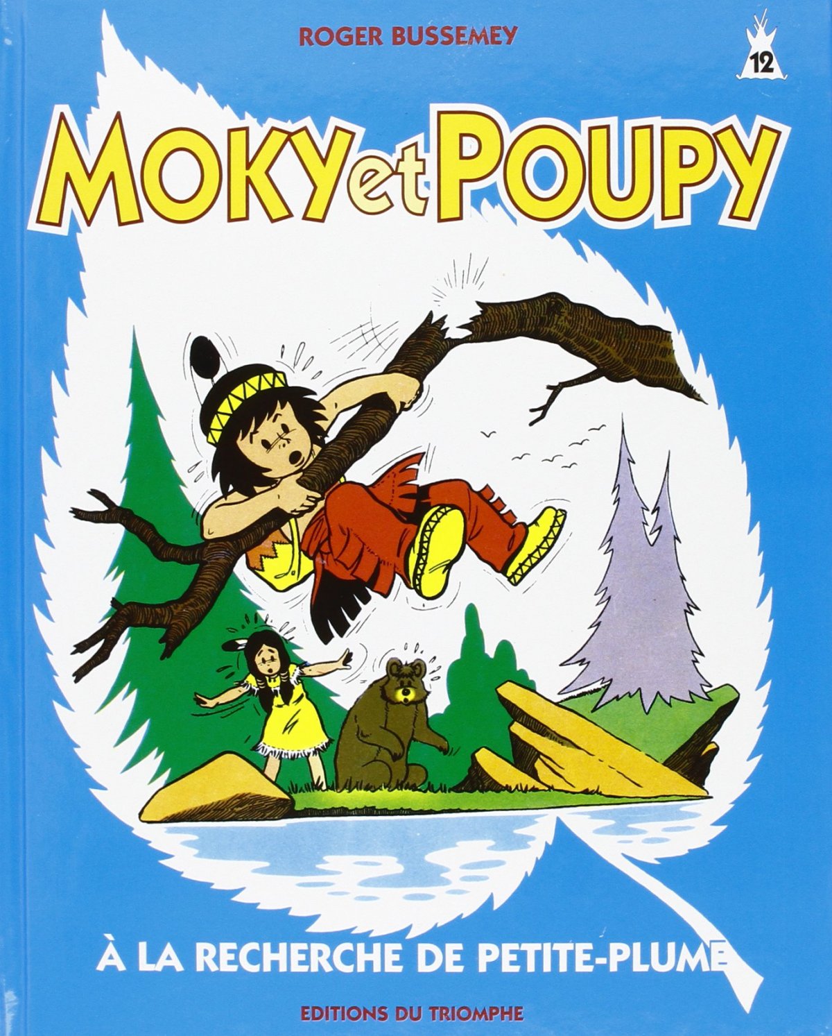 Moky et Poupy à la recherche de Petite-Plume