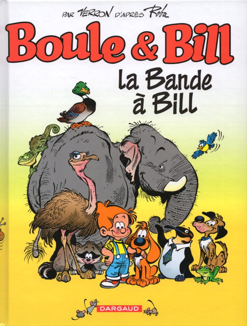 Bande à Bill (La) - Série Boule & Bill - 9782505006336