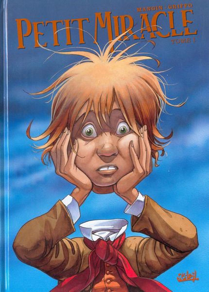 Petit Miracle 1 - Série Petit Miracle - 9782845656413