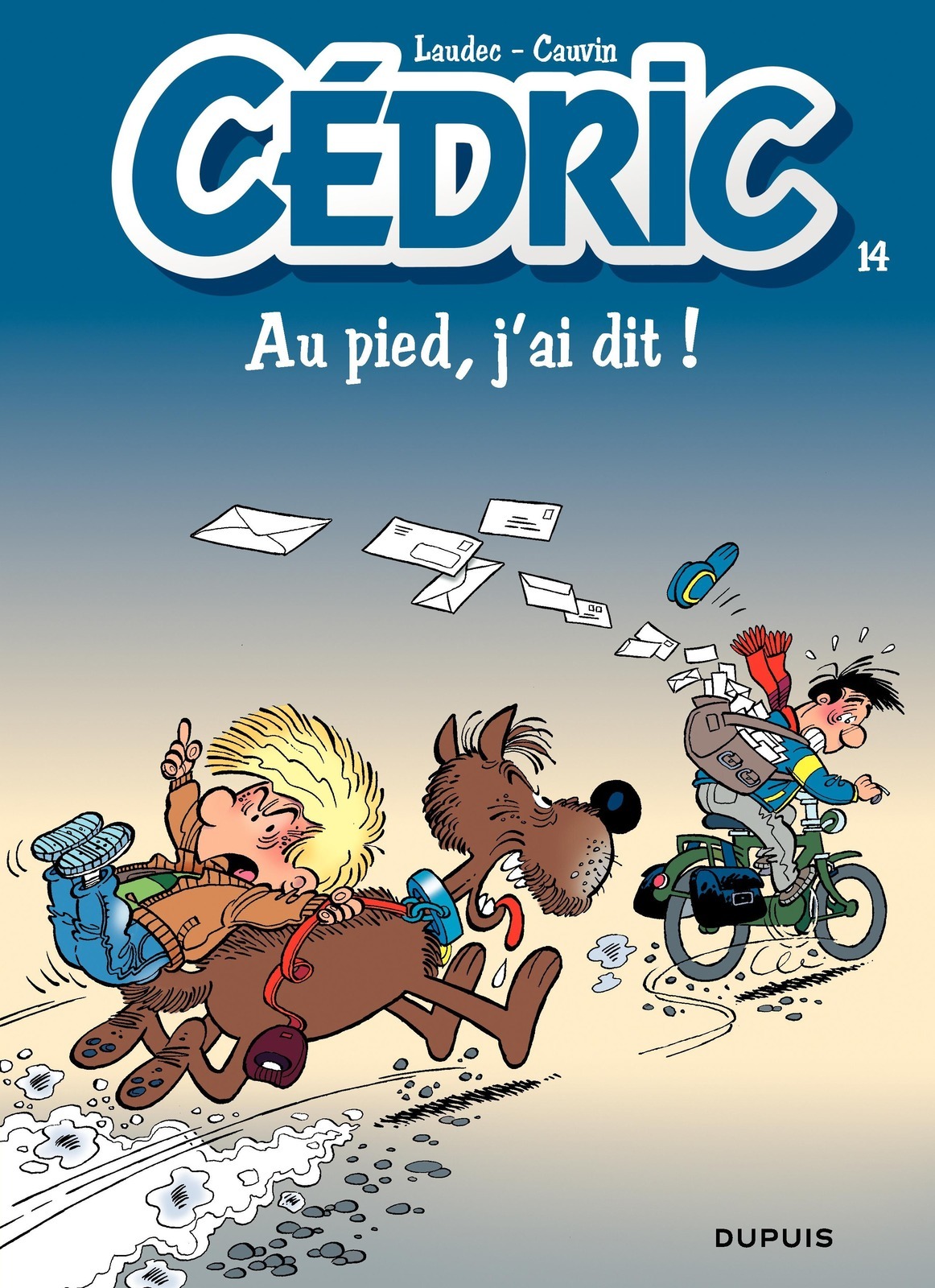 Pied, j'ai dit ! (Au) - Série Cédric par Raoul Cauvin et Laudec - Couverture
