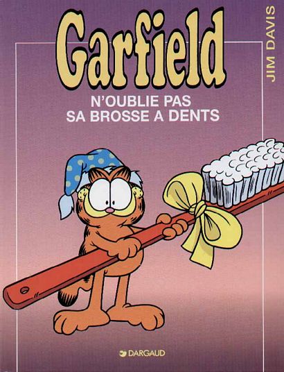 Garfield n'oublie pas sa brosse à dent - Série Garfield par Jim Davis - Couverture