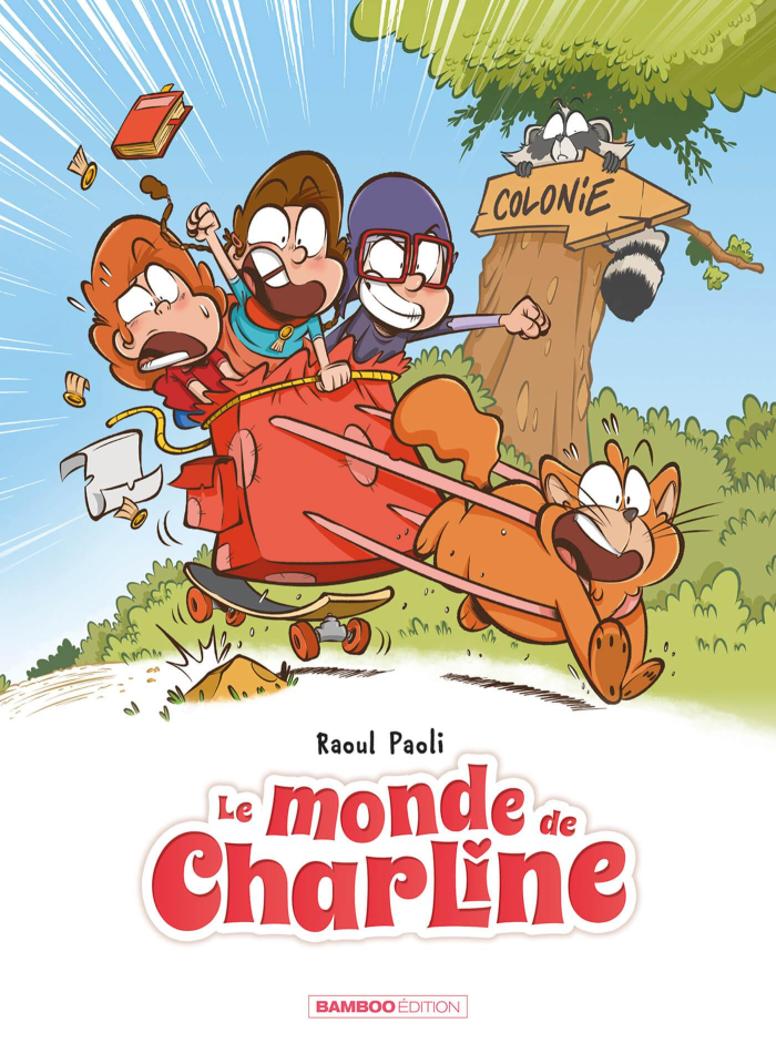 Monde de Charline (Le) 3 - Série Monde de Charline (Le) par Raoul Paoli - Couverture