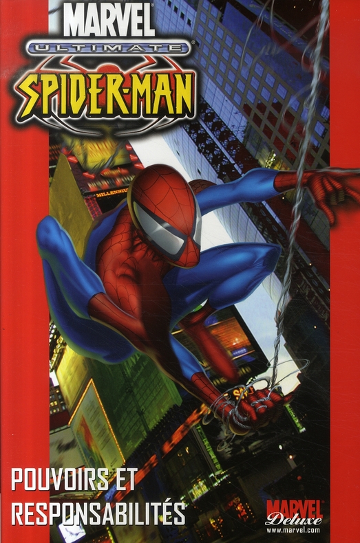 Pouvoirs et responsabilités - Série Ultimate Spider-Man (Collection Marvel Deluxe) - 9782845389502