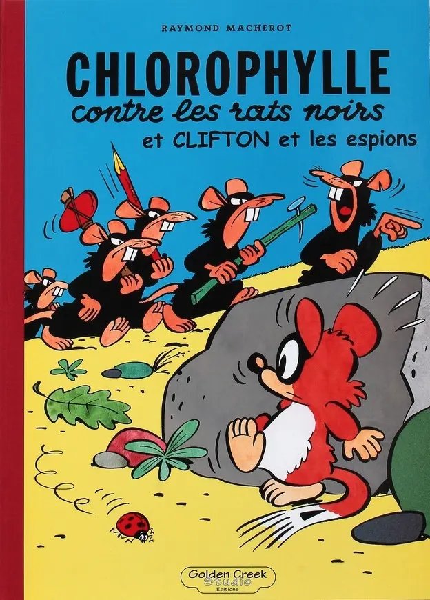 Chlorophylle contre les Rats noirs - Série Millésimes - 9782951628236