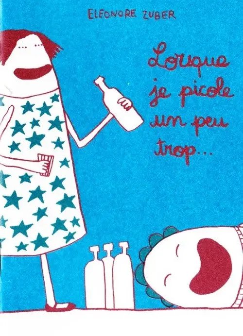 Lorsque je picole un peu trop - Série Lorsque... - 9782952582636