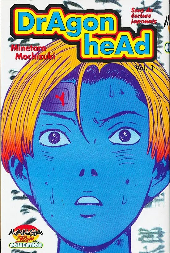 Dragon Head 1 - Série Dragon Head - 9782910104696