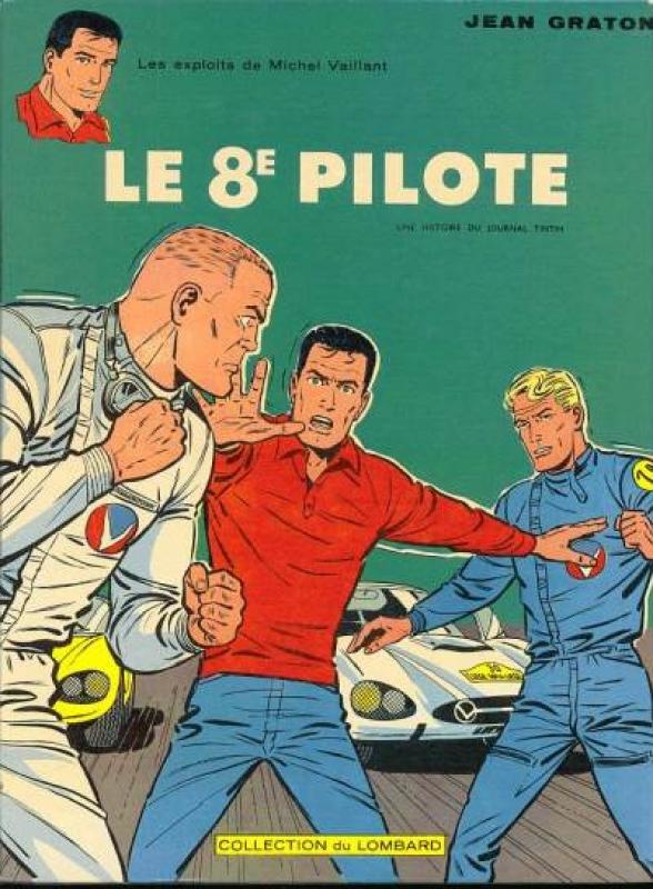 8e pilote (Le) - Série Michel Vaillant