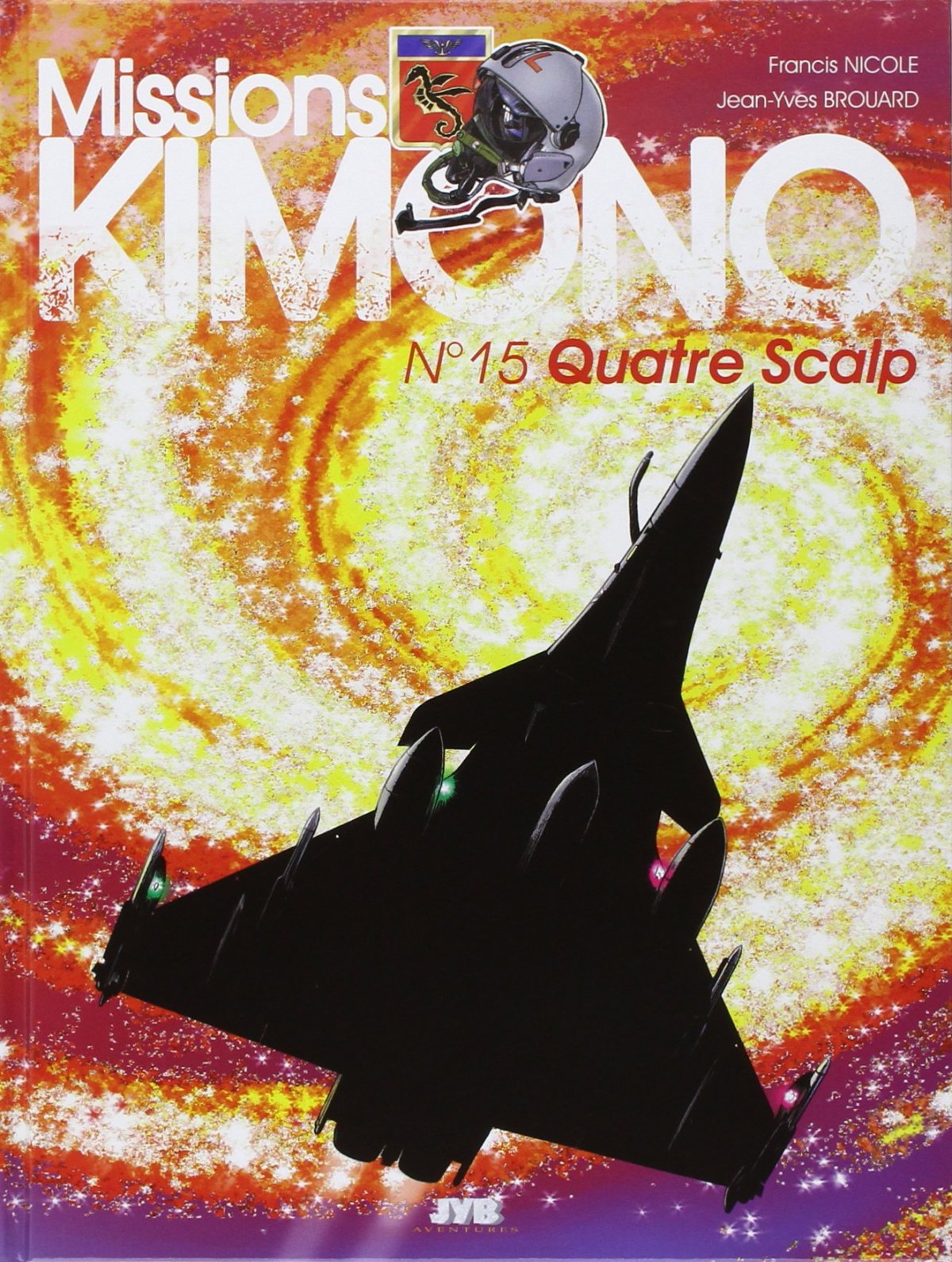 Quatre Scalp - Série Missions "Kimono" par Jean-Yves Brouard et Francis Nicole - Couverture