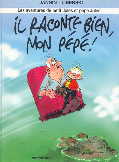 Il raconte bien, mon pépé !