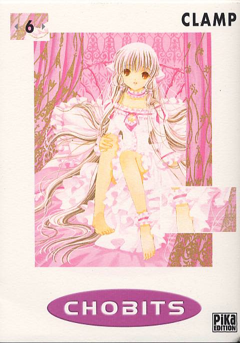 Chobits 6 - Série Chobits - 9782845992757