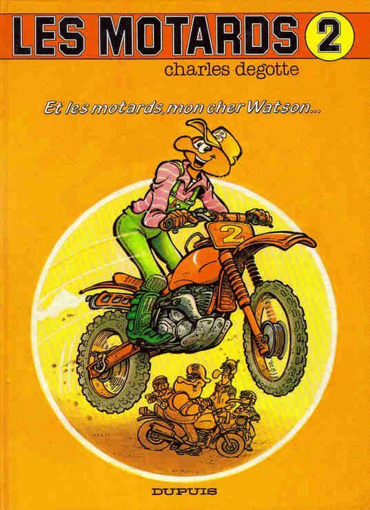 Et les motards, mon cher Watson...