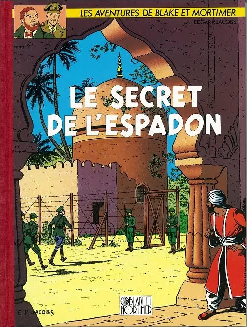 Secret de l'Espadon (Le) 2 - Série Blake & Mortimer - 9782870970300