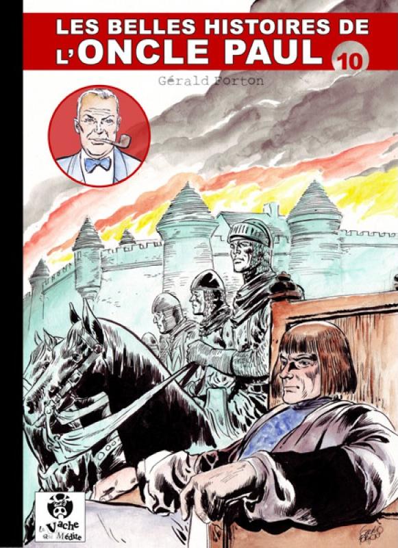 Belles histoires de l'oncle Paul (Les) 10 - Série Belles histoires de l'Oncle Paul (Les) par Octave Joly et Gérald Forton - Couverture