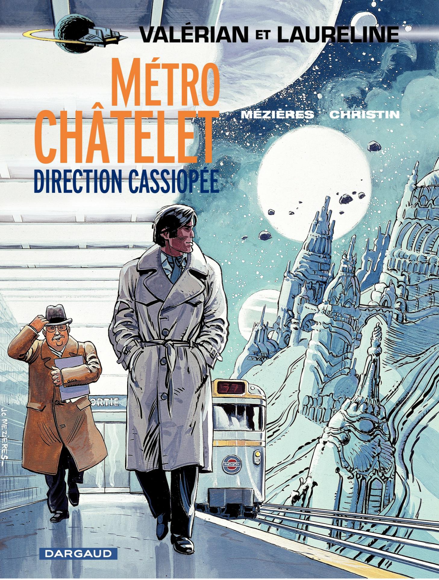 Métro Châtelet direction Cassiopée - Série Valérian - 9782205046397