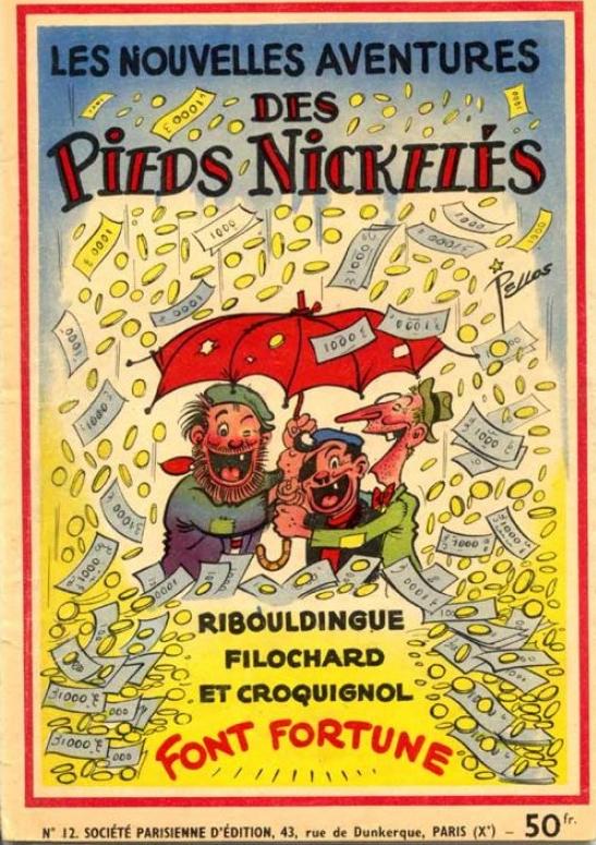 Pieds Nickelés font fortune (Les)