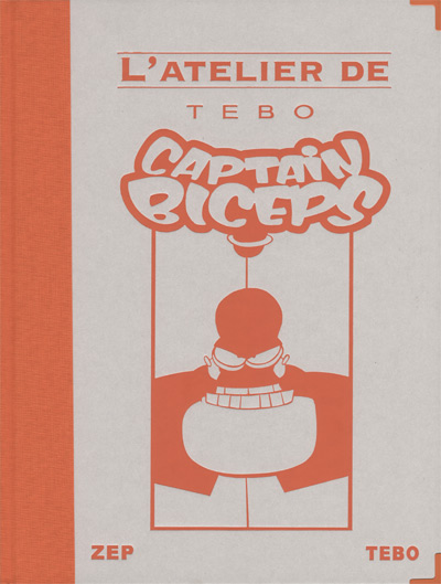 Atelier de Tébo (L') - Captain Biceps