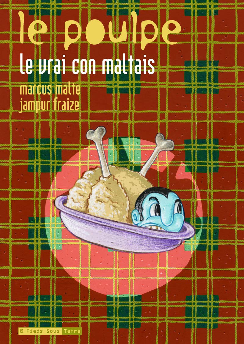 Vrai con maltais (Le)