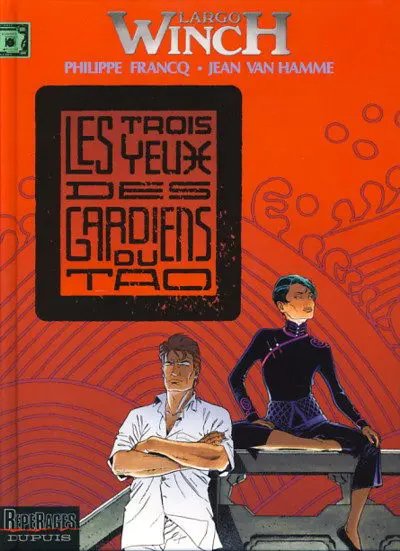 Trois yeux des gardiens du Tao (Les) - Série Largo Winch - 9782800138619