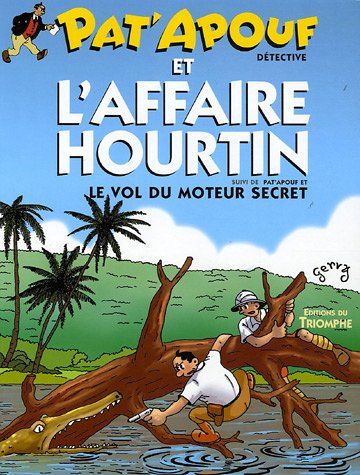 Pat'Apouf et l'affaire Hourtin - Série Pat'Apouf détective par Gervy - Couverture
