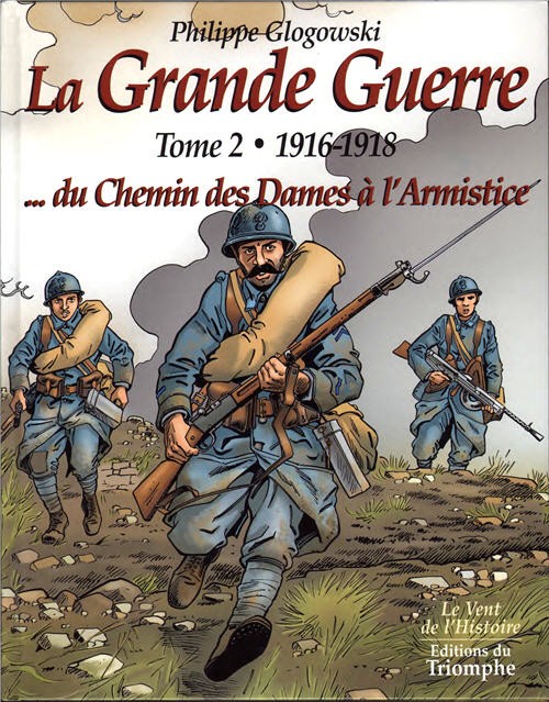 1916 - 1918 ...du Chemin des Dames à l'Armistice