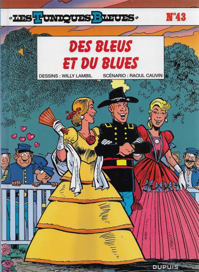 Bleus et du blues (Des) - Série Tuniques Bleues (Les) par Raoul Cauvin et Willy Lambil - Couverture