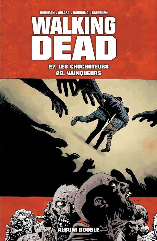 Walking Dead Tomes - Les Chuchoteurs - Vainqueurs - 9782298143973