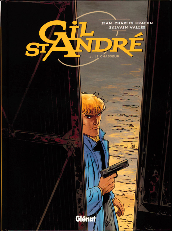 Chasseur (Le) - Série Gil Saint-André - 9782723431309