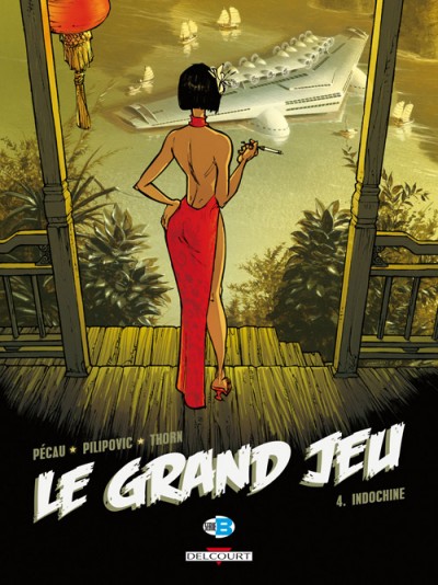 Indochine - Série Grand Jeu (Le) - 9782756024516