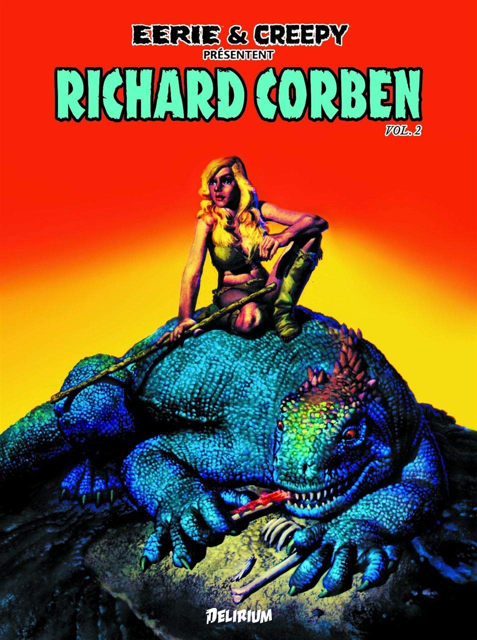 Eerie et Creepy présentent : Richard Corben 2
