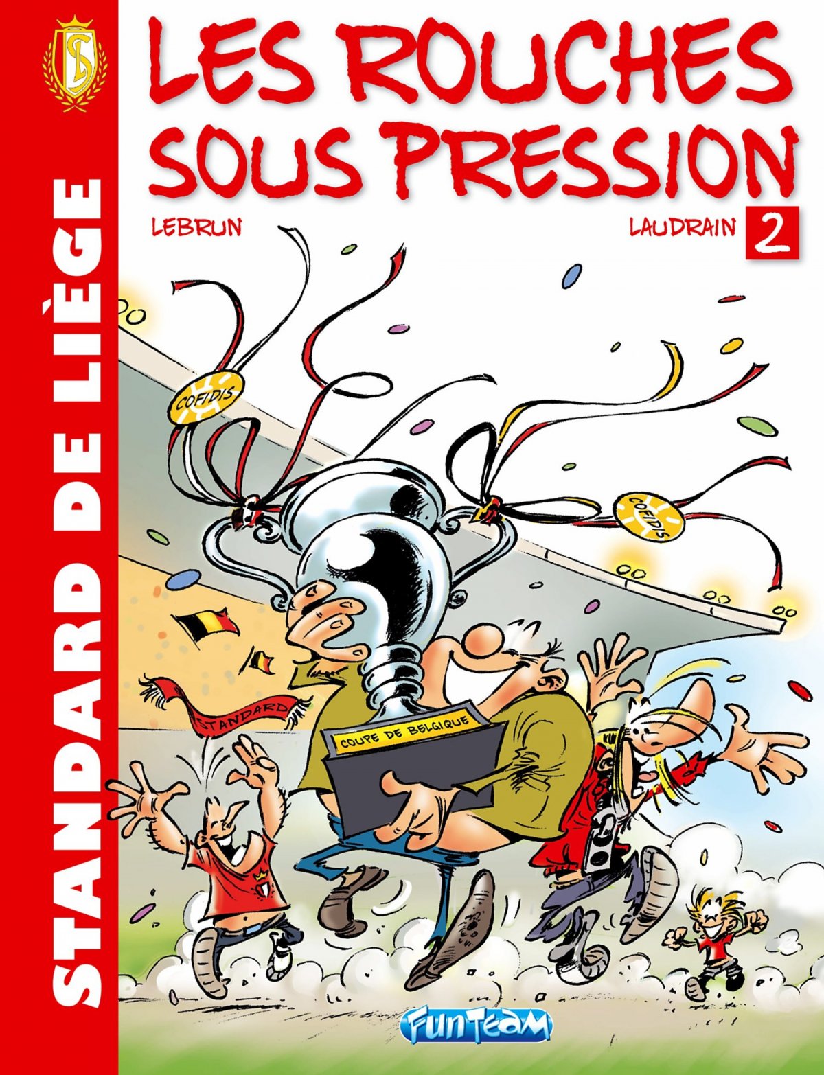 Rouches sous pression (Les)
