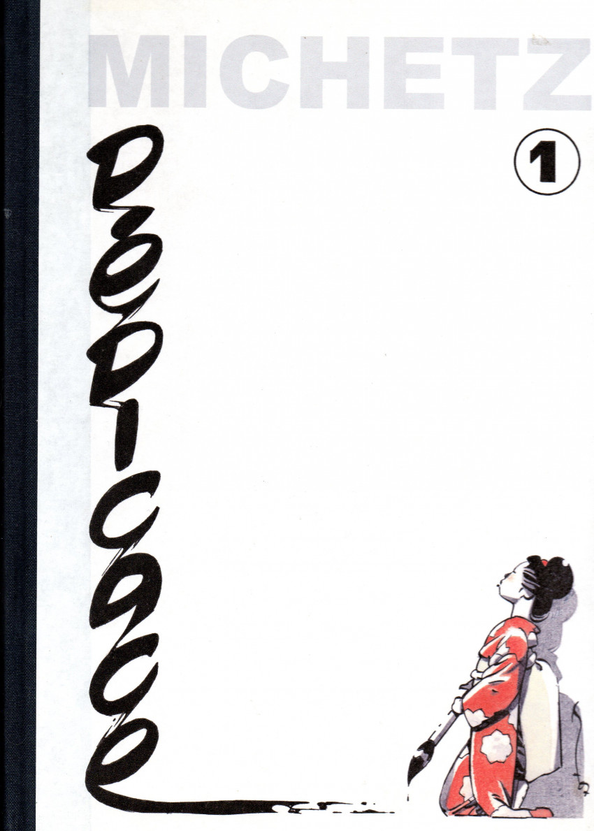 Michetz - Dédicace 1 - Série Michetz - Dédicace par Marc Michetz - Couverture