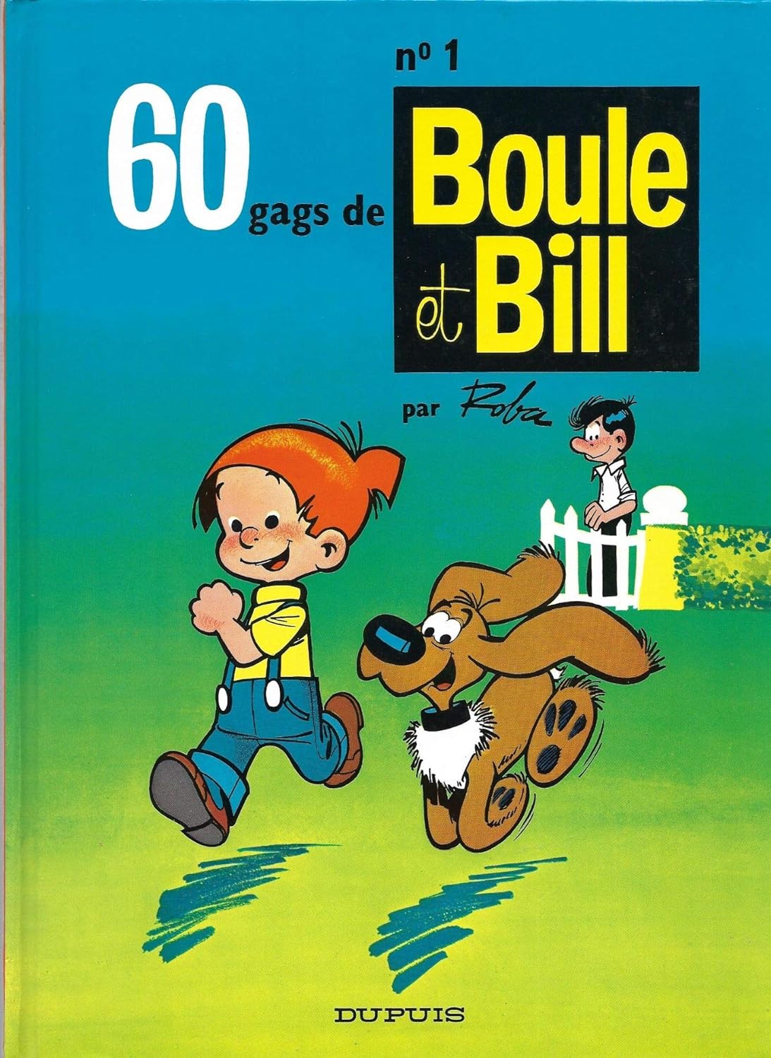 60 gags de Boule et Bill 1 - Série Boule & Bill par Jean Roba - Couverture