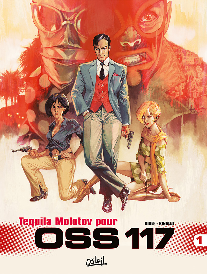 Tequila Molotov pour OSS 117