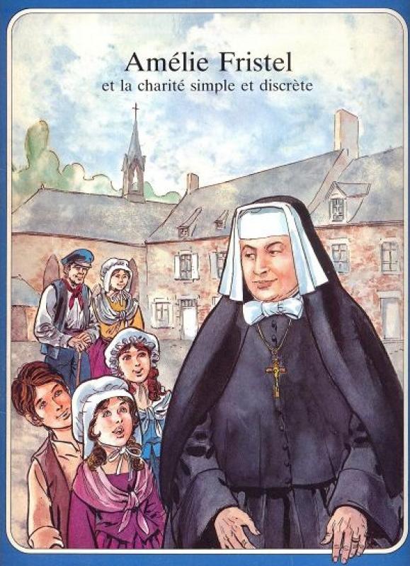 Amélie Fristel et la charité simple et discrète