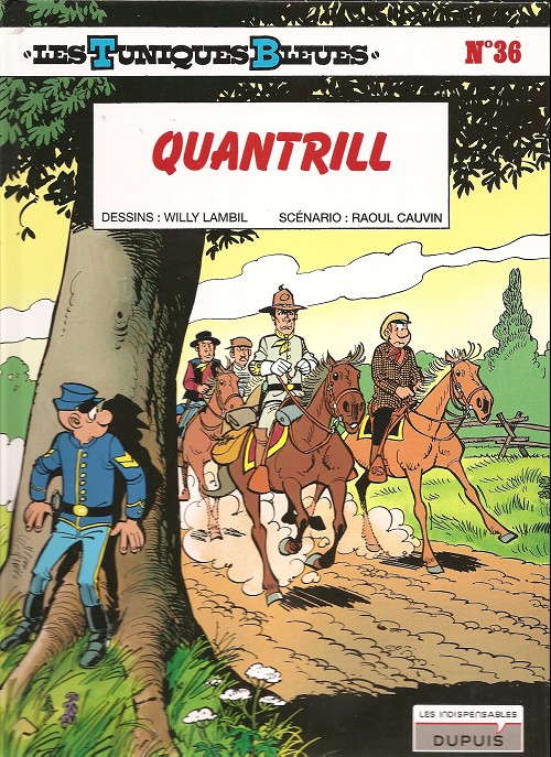Quantrill - Série Tuniques Bleues (Les) - 9782800146249