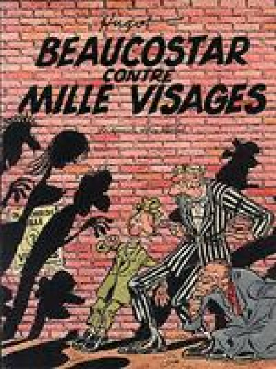 Beaucostar contre Mille Visages