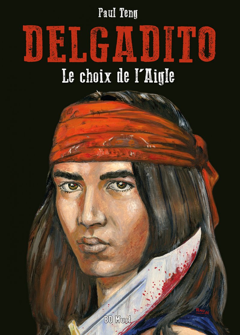 Choix de l'Aigle (Le) - Série Delgadito - 9782875353405