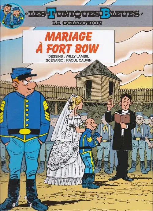 Mariage à Fort Bow - Série Tuniques Bleues (Les)