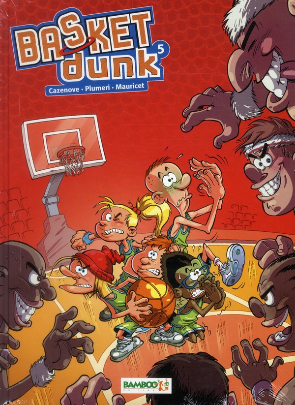 Basket Dunk 5 - Série Basket Dunk - 9782818921630