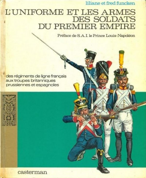 Uniforme et les armes des soldats du premier empire (L') 1