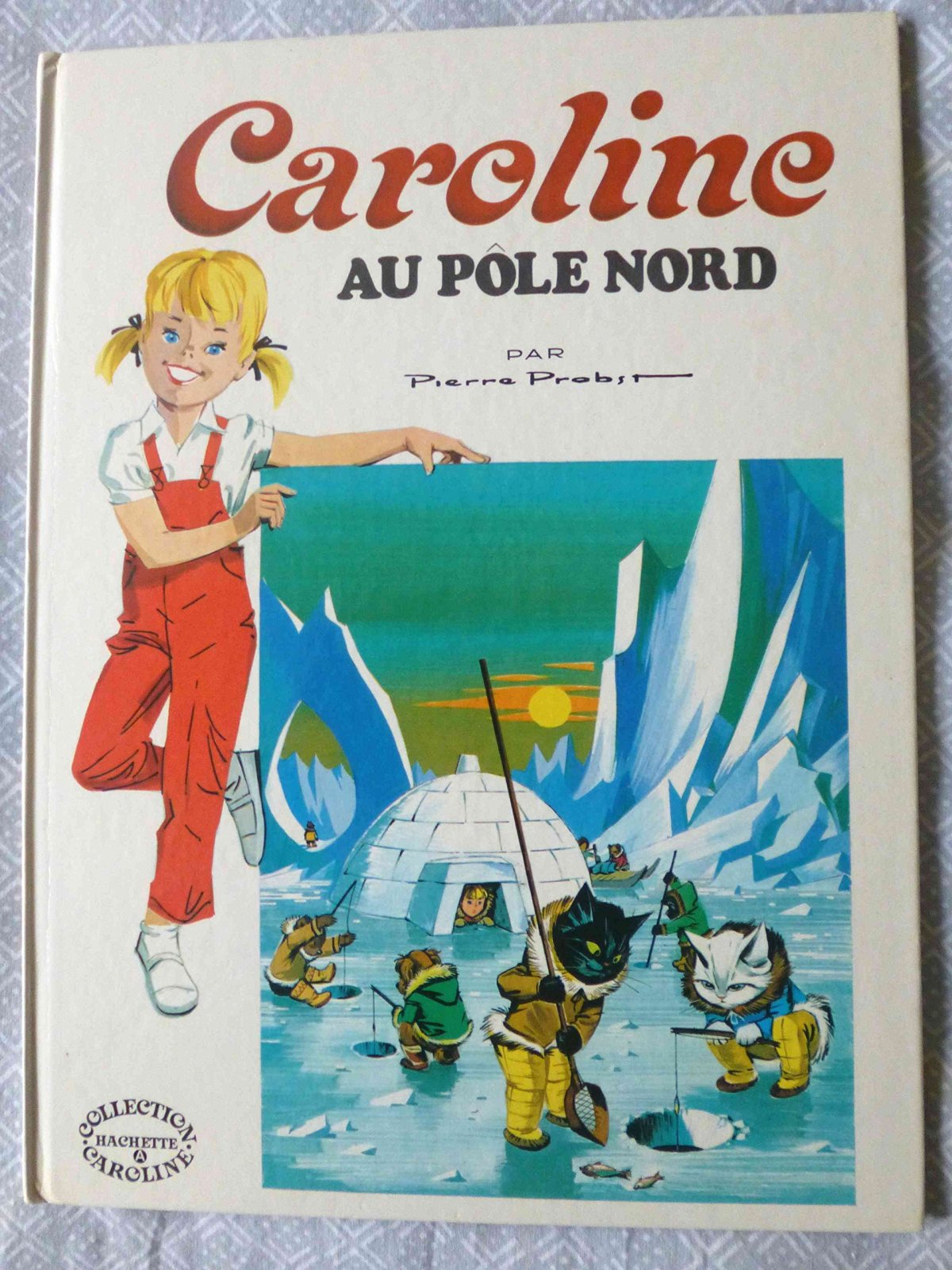 Caroline au Pôle Nord - Série Caroline - 9782010023057