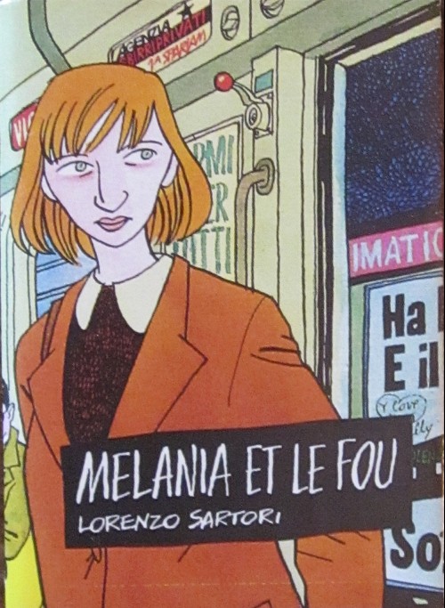 Melania et le fou par Lorenzo Sartori - Couverture